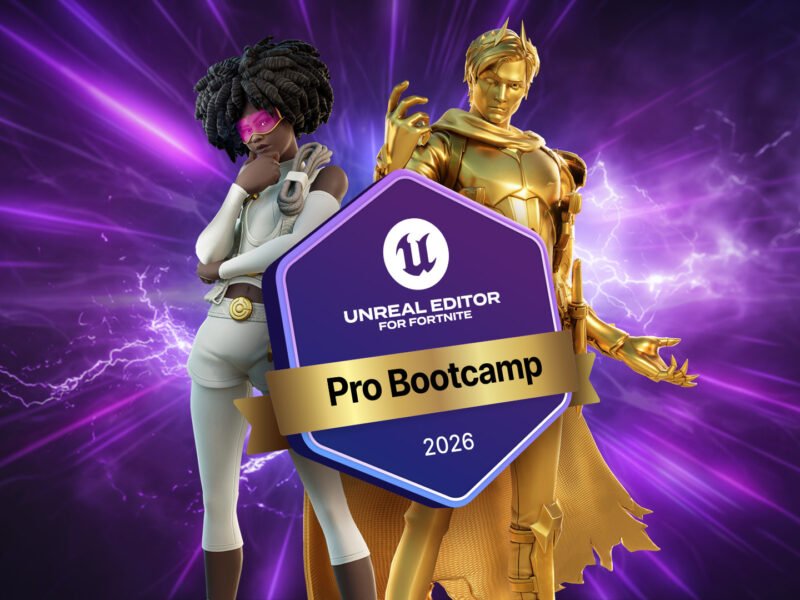 UEFN Professional Bootcamp: Prepare for Unreal Engine 6